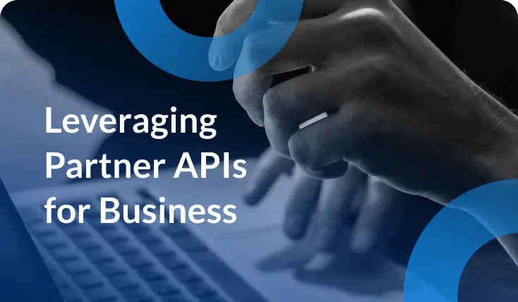 Leveraging Partner APIs for Business